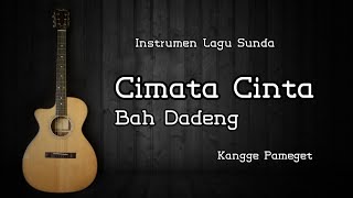 Download lagu Instrumen Lagu Sunda (Bah Dadeng - Cimata Cinta) Versi Akustik Gitar) mp3