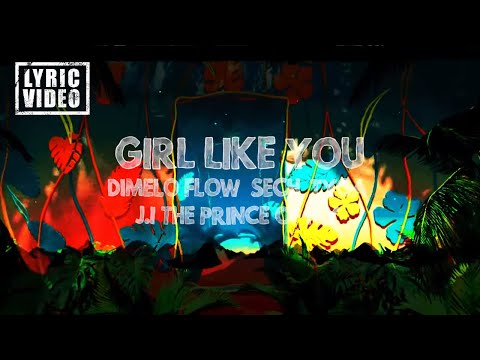 Girl Like You - Dímelo Flow, Sech, Tyga, J.I (Lyric Video/Letra)
