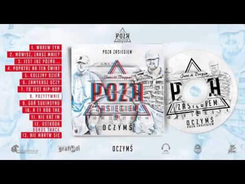 8. Poza Zasiegiem - Pozytywnie ft  Gostek (prod. Tyssiak)