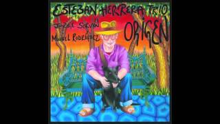 ORIGEN - My Favorite Things - ESTEBAN HERRERA TRIO