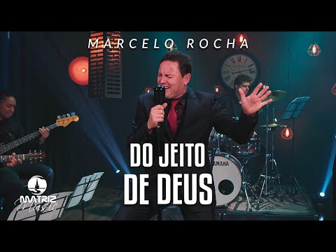 Marcelo Rocha - Do jeito de Deus "Álbum Coração sonhador" [Clipe Oficial]