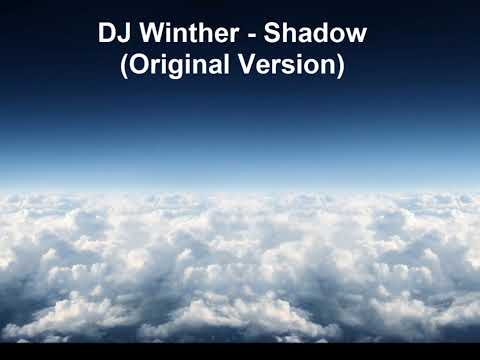 DJ Winther - Shadow (Original Version)