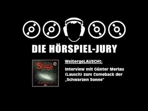 Hörspiel-Jury Special: Interview mit Günter Merlau (Lausch) zum Comeback der "Schwarzen Sonne"