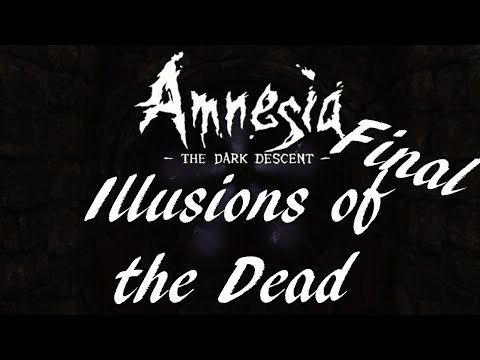 WE GOT THE CURE! l Amnesia: Illusions of the Dead Custom Story l Final