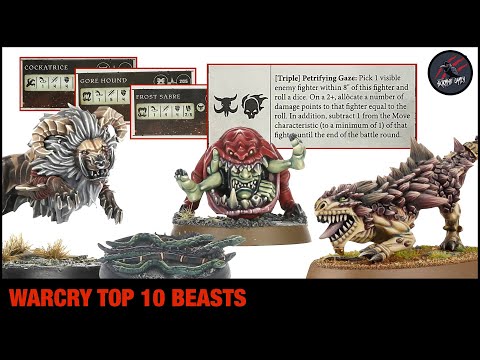 WARCRY TOP 10 BEASTS! Which Beast Would You Give The Number 1 Spot To? Warhammer Age of Sigmar