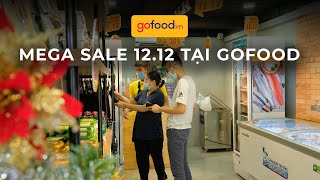 CÙNG GOFOOD NHÌN LẠI NHỮNG KHOẢNH KHẮC ĐÁNG NHỚ TRONG ĐẠI HỘI MEGA SALE 12/12