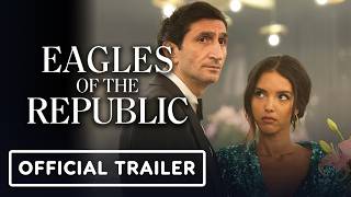 Eagles of the Republic - Official Trailer