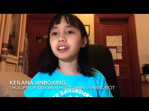KEILANA UNBOXING: Troops Of Doom X Hitodama - Shark-Bot