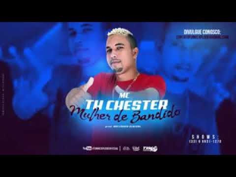 MC TH Chester (Mulher de Bandido) Djay Maclaudio General