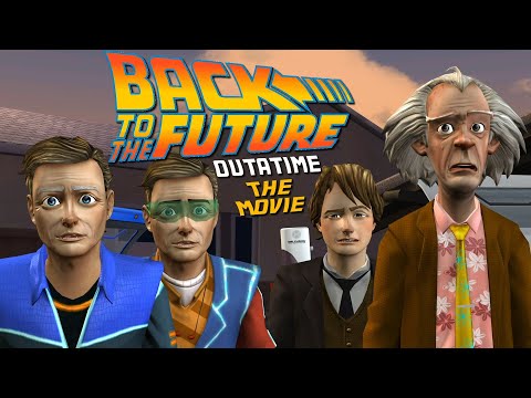 Back To The Future: OUTATIME - The Movie