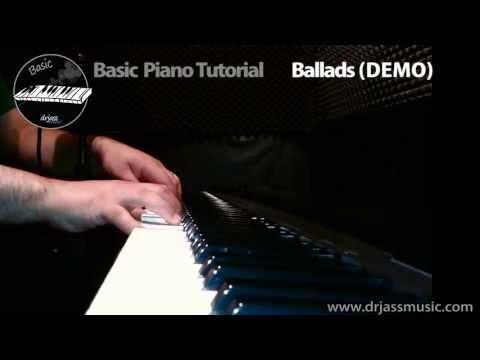 DRJASSMUSIC Basic Piano Tutorial - Ballads (DEMO)