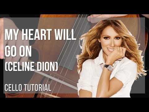 How to play My Heart Will Go On by Celine Dion on Cello (Tutorial)