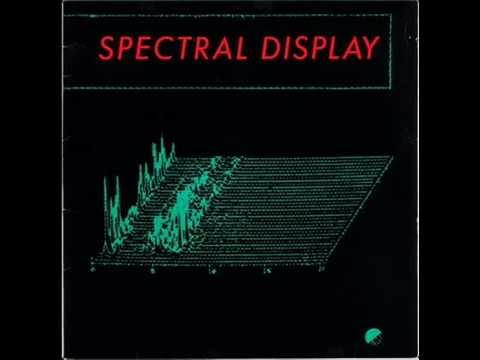 Spectral Display - You Don't Know (1982)