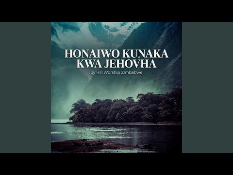 HONAIWO KUNAKA KWA JEHOVHA
