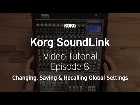 Korg Soundlink Video Tutorial Ep. 8 of 8: Changing, Saving and Recalling Global Settings