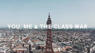 Boston Manor - You, Me &amp; The Class War (Live from Blackpool)