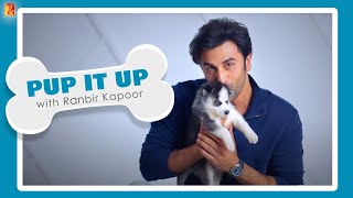 Pup It Up with Ranbir Kapoor | Shamshera