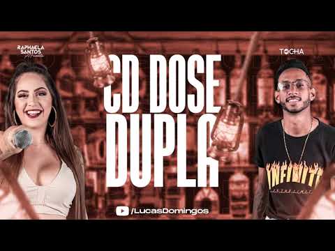 CD Dose Dupla - MC Tocha e Raphaela Santos A Favorita