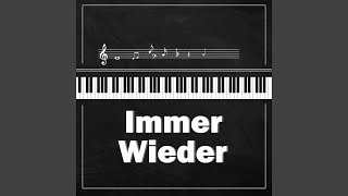 Immer Wieder (Tribute to Rooz, MoTrip) (Piano Version)