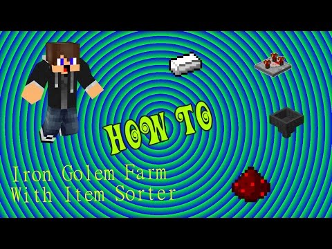 How To: IronGolem Farm With Sorting System