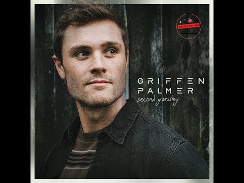 Fantastic New Song Second Guessing From GRIFFEN PALMER - What's New