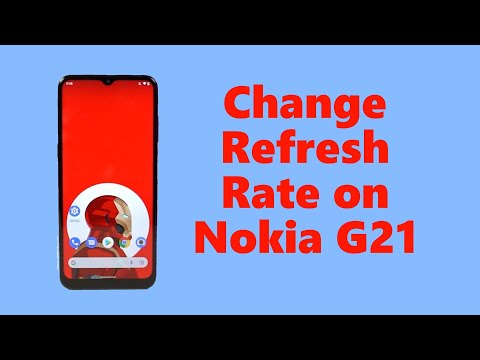 How to Change Refresh Rate on Nokia G21