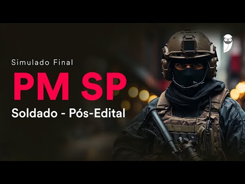 Simulado Final PM SP – Soldado – Pós-Edital – Correção