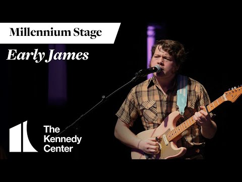 Early James - Millennium Stage (February 13, 2025)