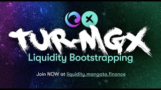 TUR-MGX Liquidity Bootstrapping Event<br/>August 30, 2022 (01:01:53) TUR-MGX Liquidity Bootstrapping Event<br/>August 30, 2022 (01:01:53)