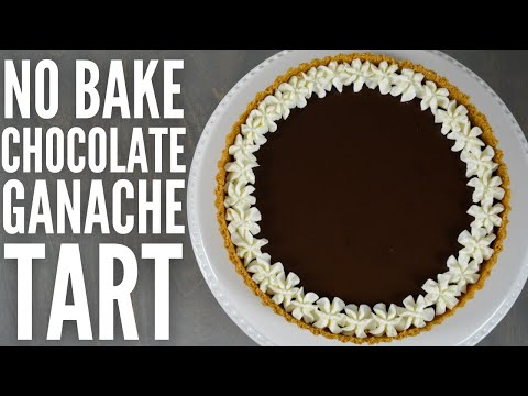 EASY 5 ingredient chocolate tart! - NO BAKE ganache tart recipe