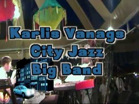 Rigas Ritmi - Karlis Vanags City Jazz Big Band