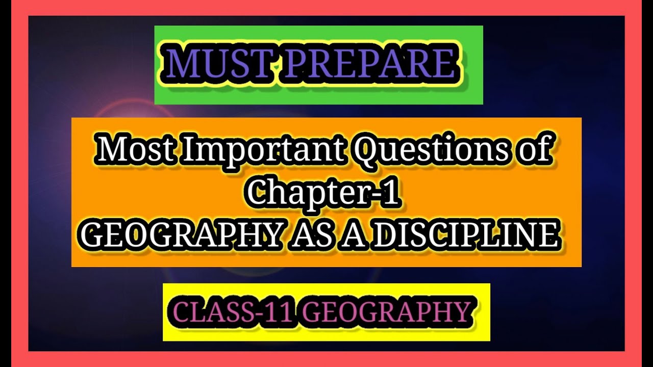 Most Important Questions of Ch-1 Geography as a Discipline Class11 Geography. #letsgradeupknowledge
