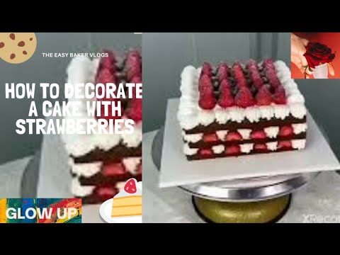 How To Decorate Cake With Strawberry and  Whipped Cream.
