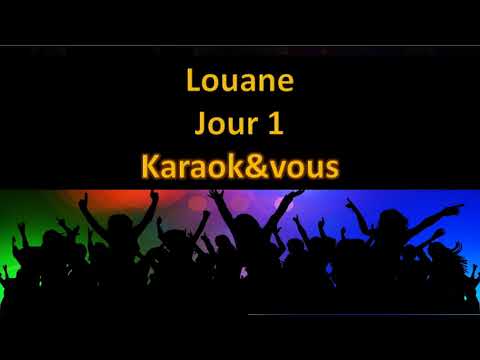 Karaoké Louane - Jour 1