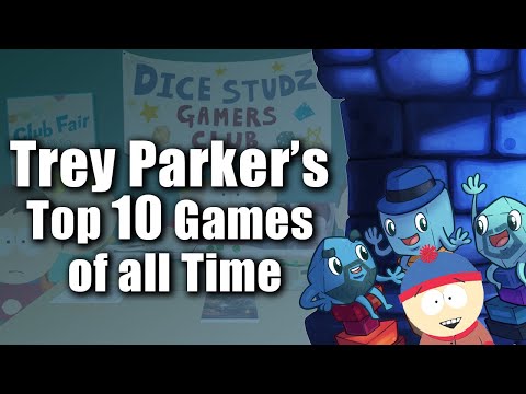 Trey Parker’s Top 10 Games of all Time