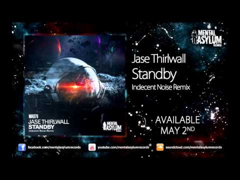 Jase Thirlwall - Standby (Indecent Noise Remix) [MA078] [Available May 2nd]