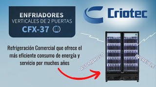 Video de Enfriador Vertical CFX-37 2 puertas Criotec