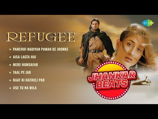 Refugee - Full Album | Abhishek Bachchan | Kareena Kapoor | Udit Narayan | Alka Y. | Old Hindi Songs SDDEFAULT Thumbnail