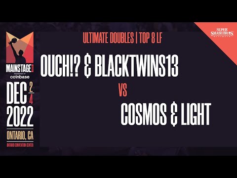 Ouch!? / Blacktwins13 vs Cosmos / Light - Ultimate Doubles Top 8 Losers Final  - Mainstage 2022