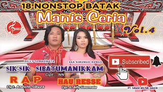 Download lagu 18 NONSTOP BATAK MANIS CERIA VOL  4 mp3