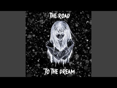 the road to the dream