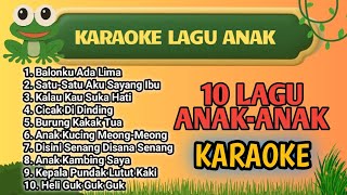 Download lagu 10 LAGU ANAK-ANAK VERSI KARAOKE 🎵 LAGU ANAK INDONESIA mp3