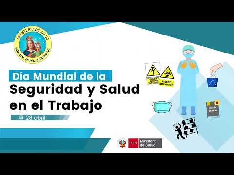 &quot;Día Mundial de la Seguridad y Salud en el trabajo&quot;, video de YouTube