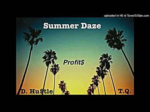 Profit$ - Summer Daze [Prod. by TayDash]