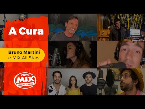 A Cura - Bruno Martini e MIX All Stars #rogerioflausino #samuelrosa #diferrero #paulomiklos #anitta