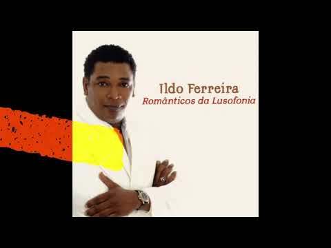 Ildo Ferreira - Sodade