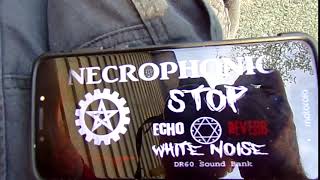 Necrophonic evp please come