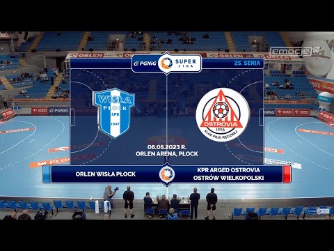 25. seria Orlen Wisła Płock - Arged KPR Ostrovia Ostrów Wielkopolski [SKRÓT]