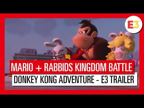 Mario + Rabbids Kingdom Battle Donkey Kong Adventure - E3 trailer 
