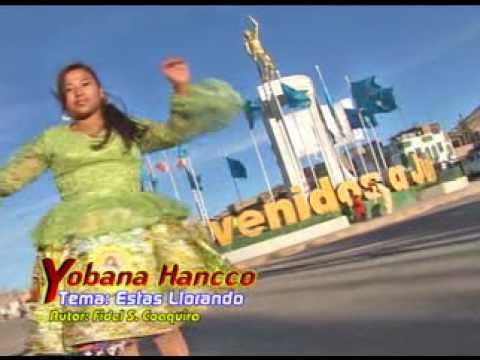 Yobana Hancco - Estas Llorando